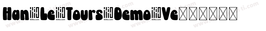 Han Le Tours Demo Ve字体转换